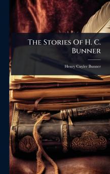 Stories Of H. C. Bunner