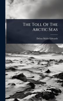 Toll Of The Arctic Seas