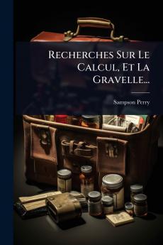 Recherches Sur Le Calcul Et La Gravelle...
