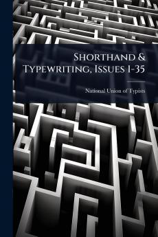 Shorthand & Typewriting Issues 1-35