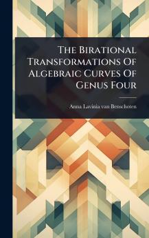 Birational Transformations Of Algebraic Curves Of Genus Four