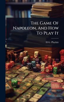 Game Of Napoleon And How To Play It