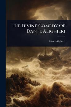 Divine Comedy Of Dante Alighieri
