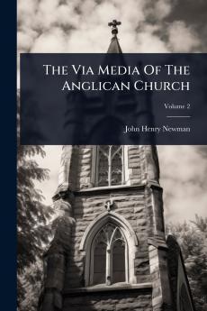Via Media Of The Anglican Church