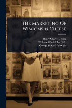 Marketing Of Wisconsin Cheese