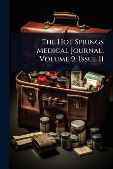 Hot Springs Medical Journal Volume 9 Issue 11