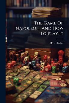 Game Of Napoleon And How To Play It