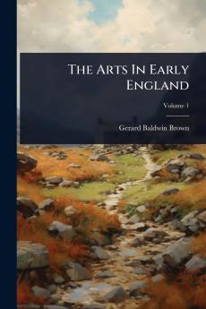 Arts In Early England