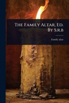 Family Altar Ed. By S.r.b
