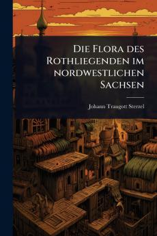 Flora des Rothliegenden im nordwestlichen Sachsen