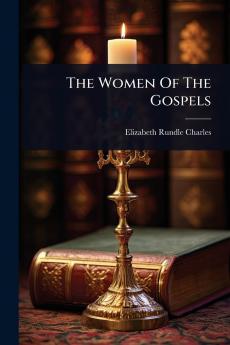 Women Of The Gospels