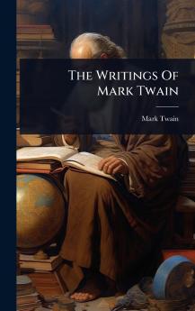 Writings Of Mark Twain