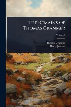 Remains Of Thomas Cranmer
