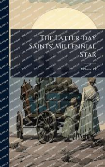 Latter-day Saints' Millennial Star