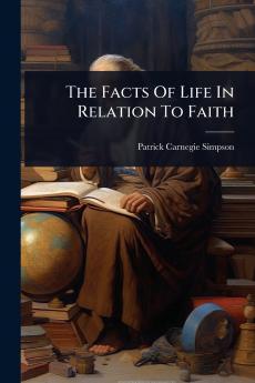 Facts Of Life In Relation To Faith