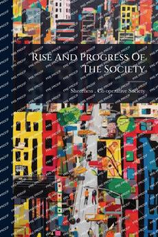 Rise And Progress Of The Society