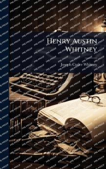 Henry Austin Whitney