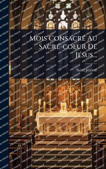 Mois ConsacrÃ(c) Au SacrÃ(c)-coeur De JÃ(c)sus...