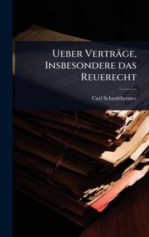 Ueber Verträge Insbesondere das Reuerecht