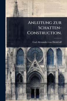 Anleitung zur Schatten-Construction.