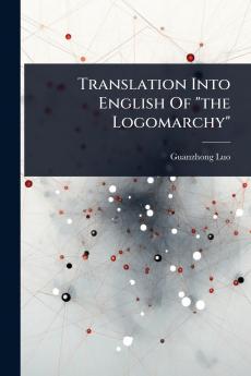 Translation Into English Of the Logomarchy