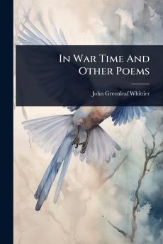 In War Time And Other Poems