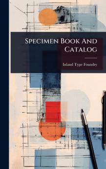Specimen Book And Catalog
