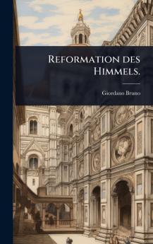 Reformation des Himmels.