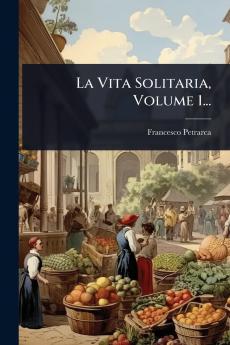 Vita Solitaria Volume 1...