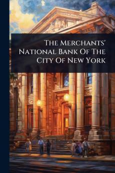 Merchants' National Bank Of The City Of New York