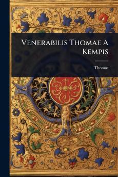Venerabilis Thomae A Kempis