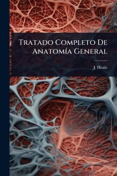 Tratado Completo De AnatomÃ-a General