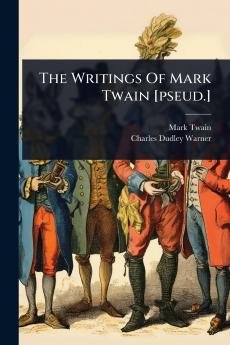 Writings Of Mark Twain [pseud.]