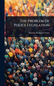 Problem Of Police Legislation
