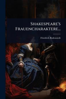 Shakespeare's Frauencharaktere...