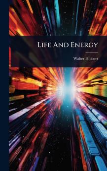 Life And Energy