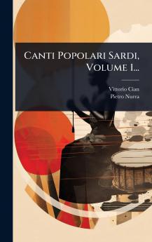 Canti Popolari Sardi Volume 1...