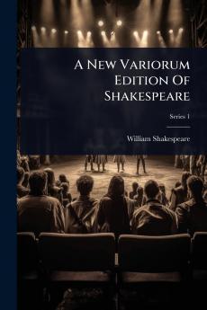 New Variorum Edition Of Shakespeare