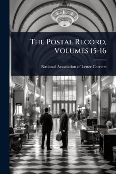 Postal Record Volumes 15-16