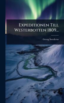 Expeditionen Till Westerbotten 1809...
