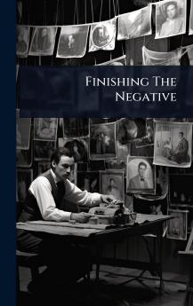 Finishing The Negative