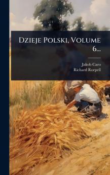 Dzieje Polski Volume 6...