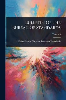 Bulletin Of The Bureau Of Standards