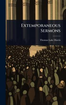 Extemporaneous Sermons