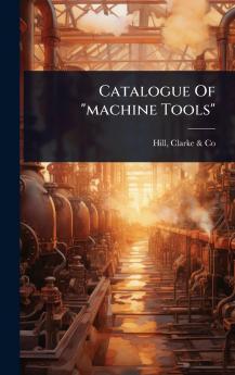 Catalogue Of machine Tools