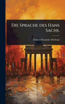 Sprache des Hans Sachs.