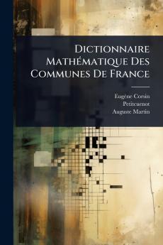 Dictionnaire MathÃ(c)matique Des Communes De France