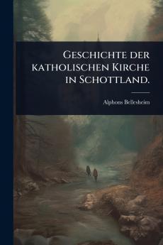 Geschichte der katholischen Kirche in Schottland.