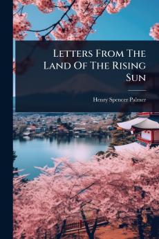 Letters From The Land Of The Rising Sun