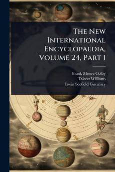 New International Encyclopaedia Volume 24 Part 1